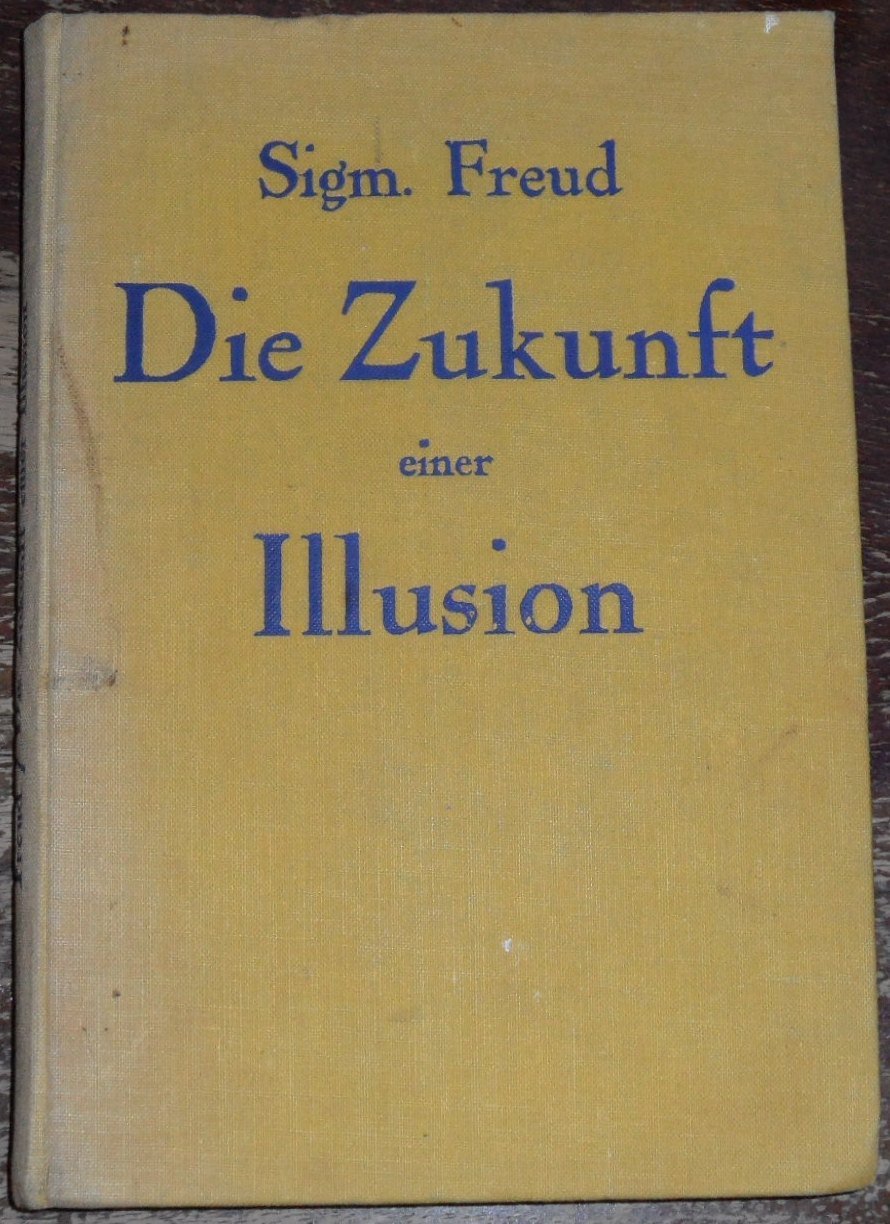 Фрейд Зигмунд /Freud Sigm. Будущее одной иллюзии. /Die zukunft einer illusion.