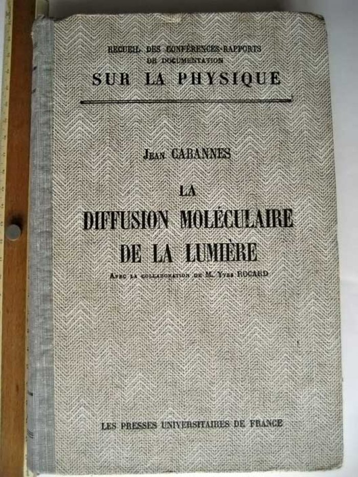 Cabannes J. La diffusion moleculaire de la lumiere.