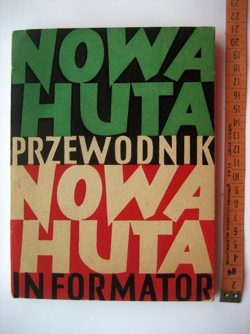 Czubala T. Nowa Huta. Przewodnik. Informator (Нова Гута, Краков, Польша)