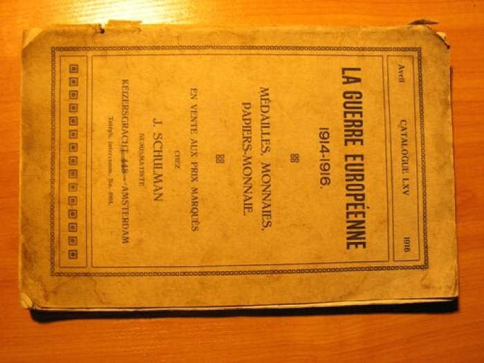 Sculman J. «La Guerre Européenne 1914–1916»: иллюстрированный каталог монет, медалей и бумажных денег стран Европы (том 65, Амстердам, 1916)