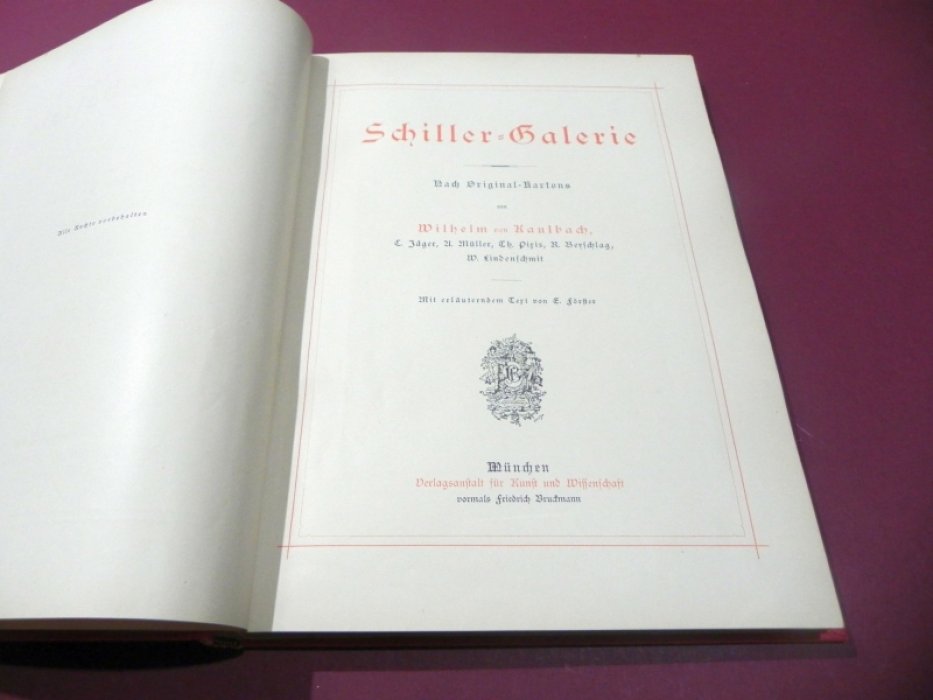 Schiller — Galerie: Photografische Abbildungen nach Original-Cartons (mit erläuterndem Text E. Forster)