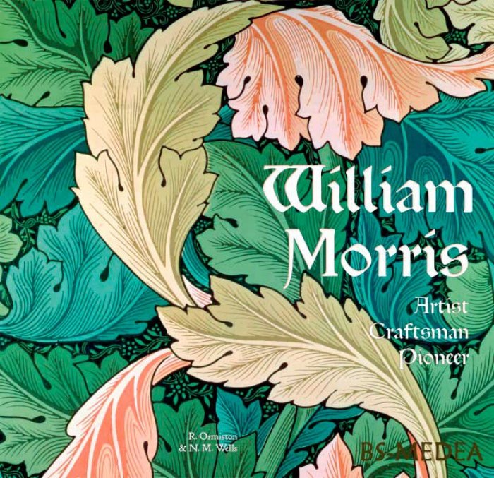Ormiston Rosalind. William Morris: Artist Craftsman Pioneer. Уильям МОРРИС: Художник. Мастер ремесел. Первооткрыватель (на английском языке с переводом на русский язык: 2 брошюры 110 стр. ). Тискусство.