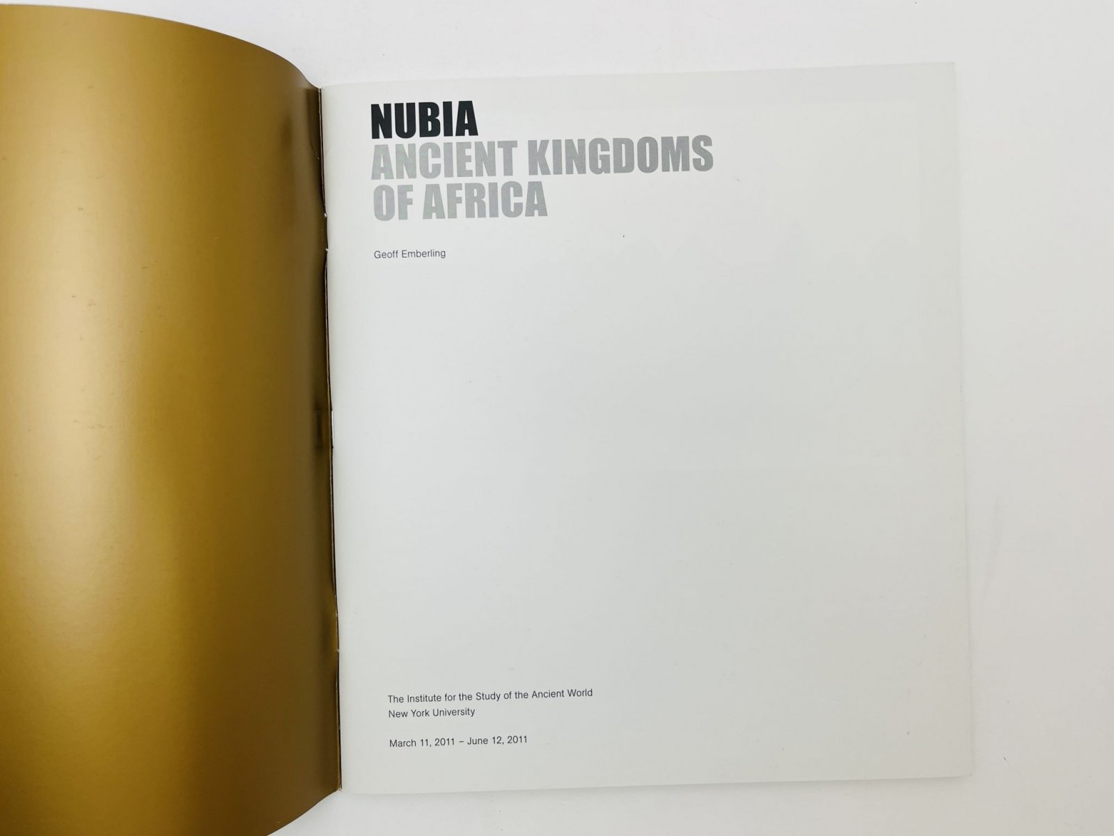Эмберлинг Джефф. Nubia: Ancient Kingdoms of Africa. March 11 to June 12, 2011 (Нубия: Древние царства Африки. Каталог выставки).