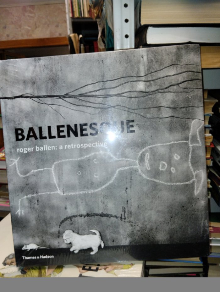 Roger Ballen. Ballenesque: Roger Ballen: A Retrospective.