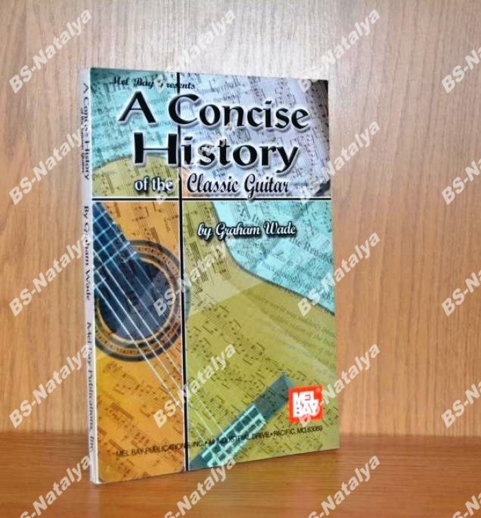 Graham Wade. A Concise History of the Classic Guitar.