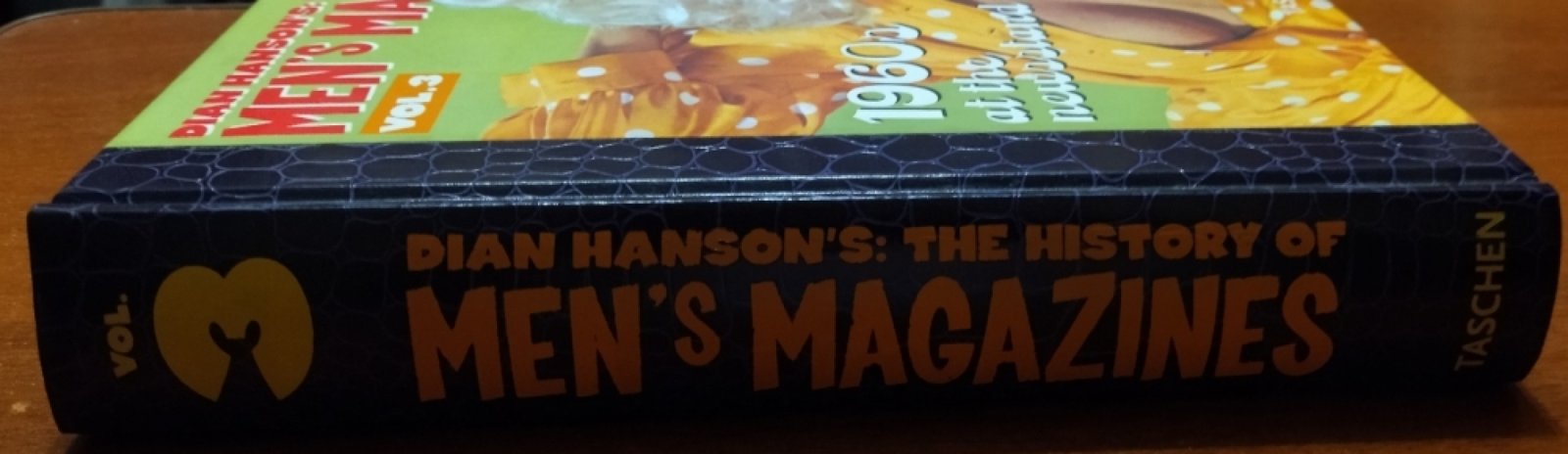 Dian Hanson. History of Mens Magazines, Vol. 3.