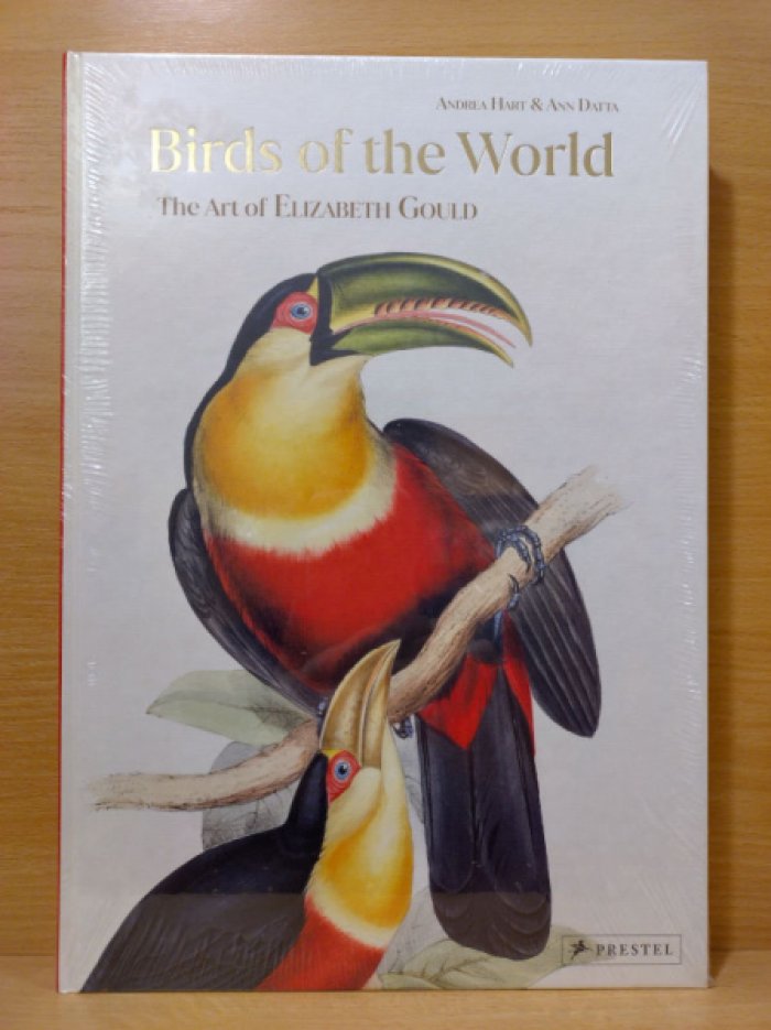 Hart Andrea. Birds of the World. The Art of Elizabeth Gould. Птицы мира. Искусство Элизабет Гулд (на английском языке). Тискусство.