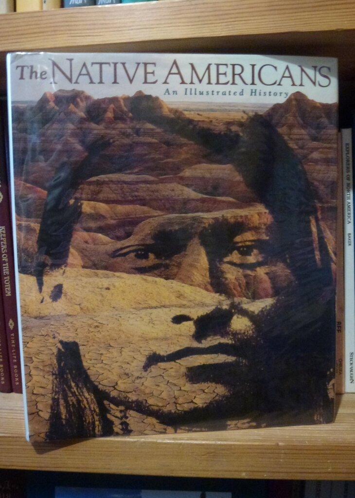 Ballantine, Betty & Jan. The Native Americans: An Illustrated History.