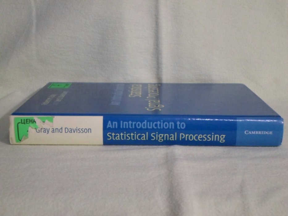 Gray M. Robert, Davisson D. Lee An Introduction to Statistical Signal Processing.