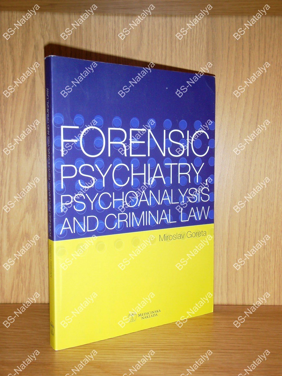 Goreta Miroslav. Forensic Psychiatry, Psychoanalysis and Criminal Law. /Судебная психиатрия и психоанализ в уголовном праве.