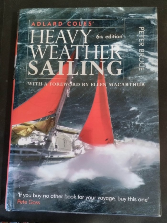 Bruce Peter. Heavy Weather Sailing.