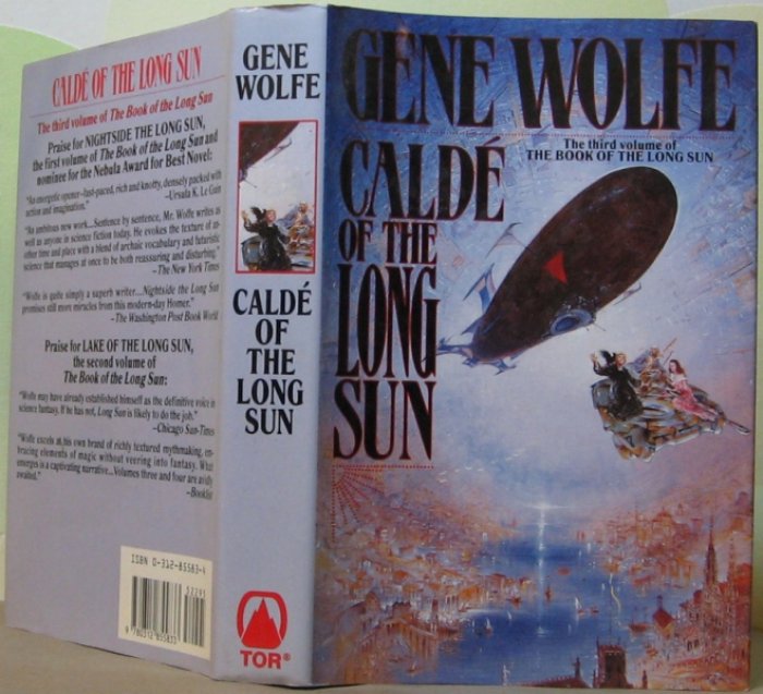 Wolfe, Gene. Calde of the Long Sun.