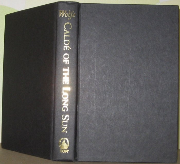 Wolfe, Gene. Calde of the Long Sun.
