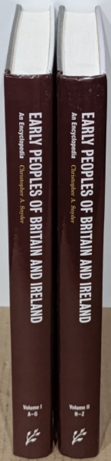 Early Peoples of Britain and Ireland. An Encyclopedia [in 2 vol.]. Vol. 1: A-G, vol. 2: H-Z. [Complete].