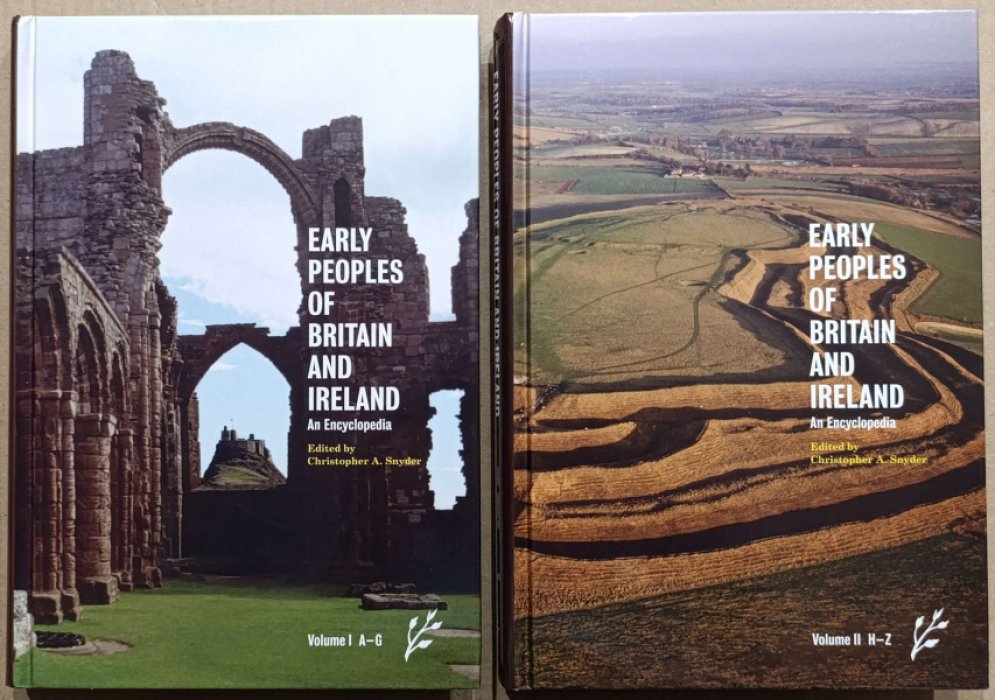 Early Peoples of Britain and Ireland. An Encyclopedia [in 2 vol.]. Vol. 1: A-G, vol. 2: H-Z. [Complete].