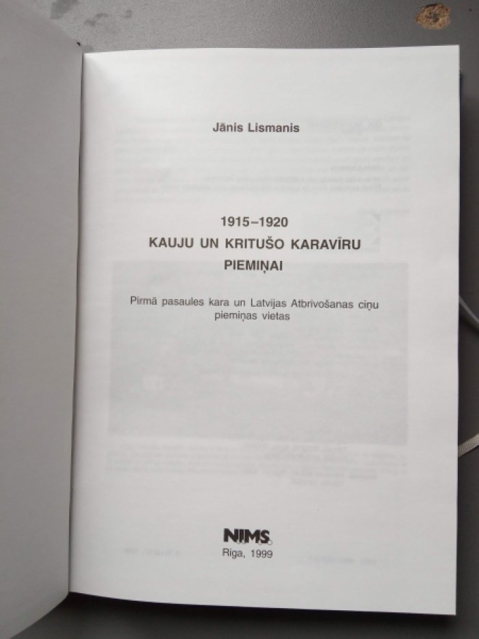 Lismanis Janis. 1915-1920 Kauju un krituso karaviru pieminal.