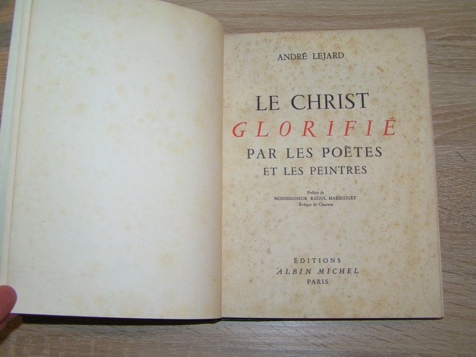 Andre Lejard. Le Christ glorifie par les Poetes et les Peintres.