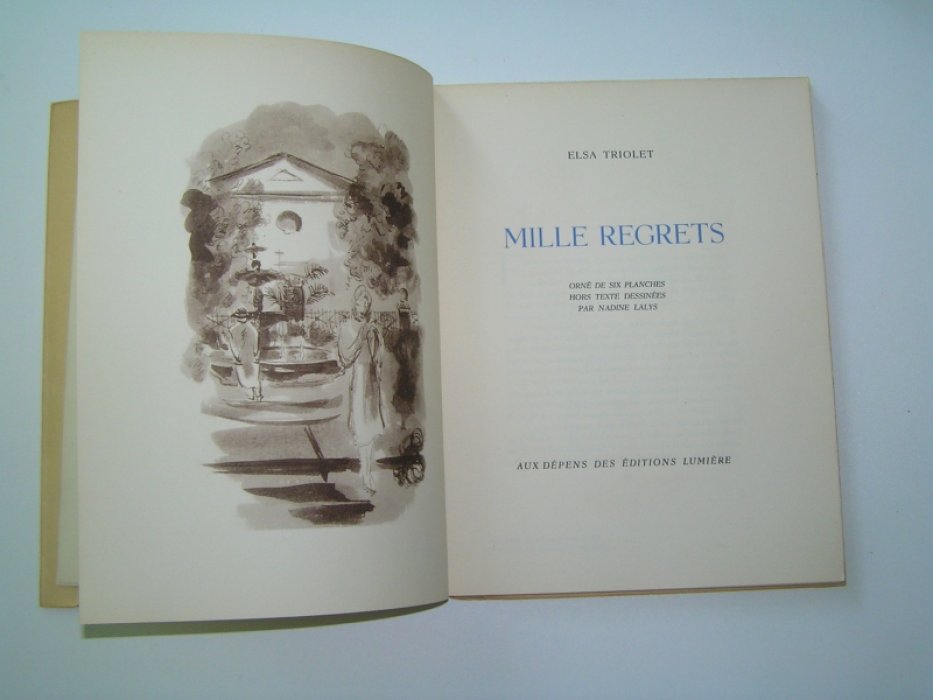 Triolet,Elsa [ Триоле Эльза ]. Mille regrets [ Тысяча сожалений ].