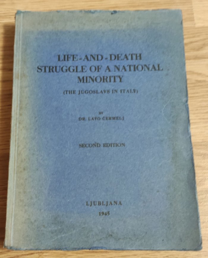 Cermelj L. Life-and-Death Struggle of a National Minority (The Jugoslavs in Italy) [Борьба не на жизнь, а на смерть национального меньшинства (югославянские народы в Италии].