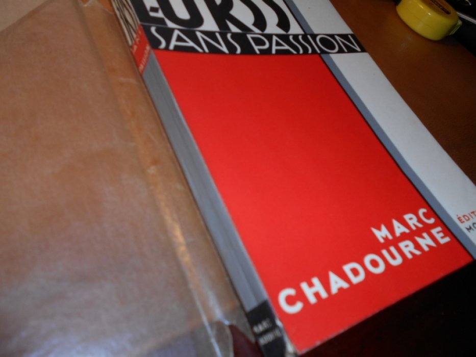 Chadourne Marc. L`U.R.S.S. sans passion deMarc Chadourne.