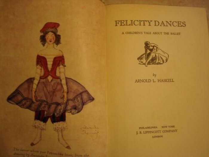 Haskell Arnold L., [Benya A.] Бенуа А. Felicity dances. [Счастливые танцы.]