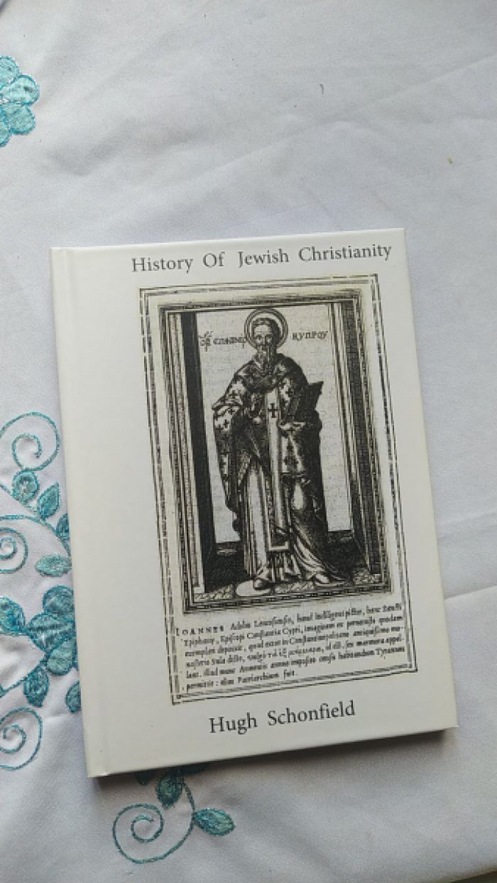 Hugh Schonfield. The history of Jewish Christianity.