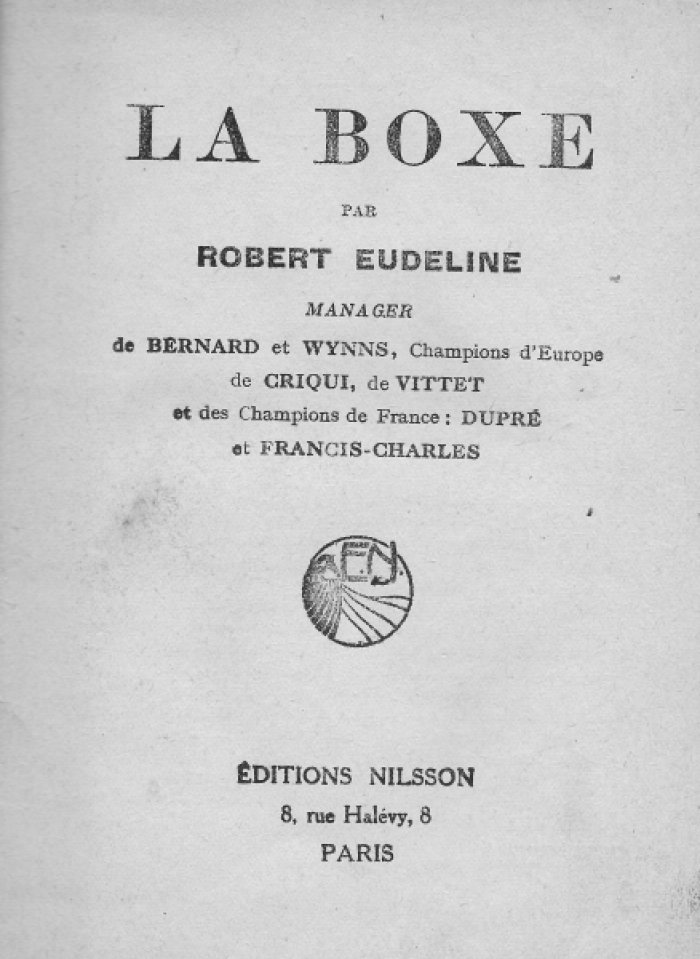 ROBERT EUDELINE. La Boxe.