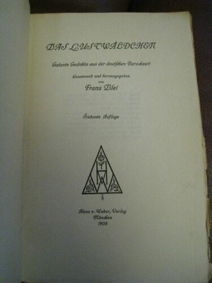 Blei Franz.,Somoff Constantin [Сомов Константин] Das Lustw?ldchen: Galante Gedichte aus der deutschen Barockzeit.