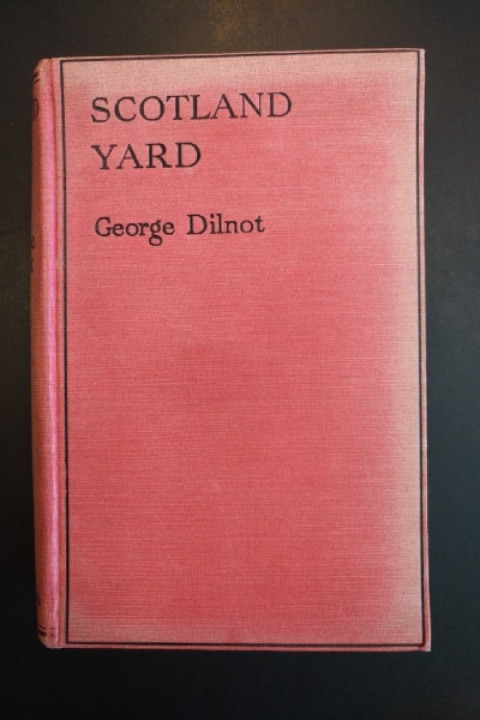 Дилнот Джордж (Dilnot, G ). История Скотланд-Ярда. 1829-1929.