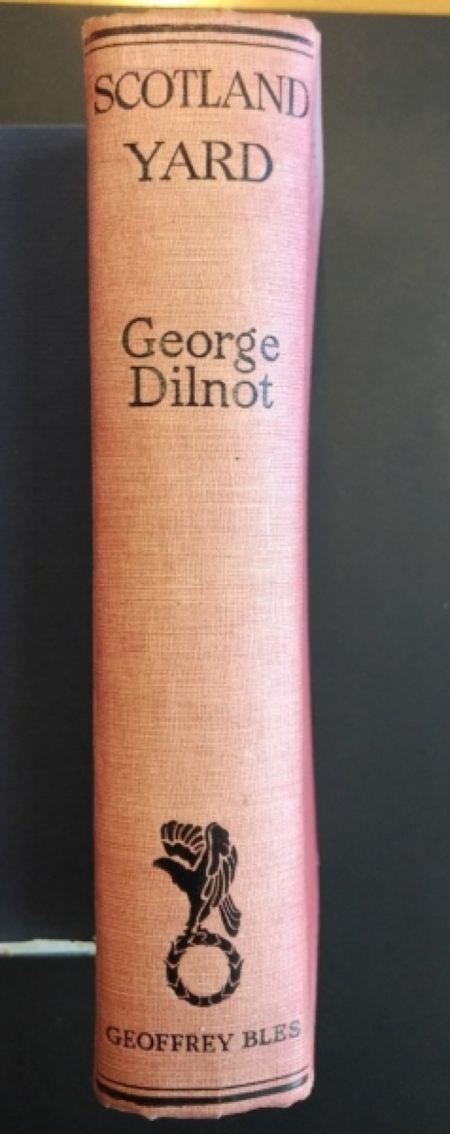 Дилнот Джордж (Dilnot, G ). История Скотланд-Ярда. 1829-1929.