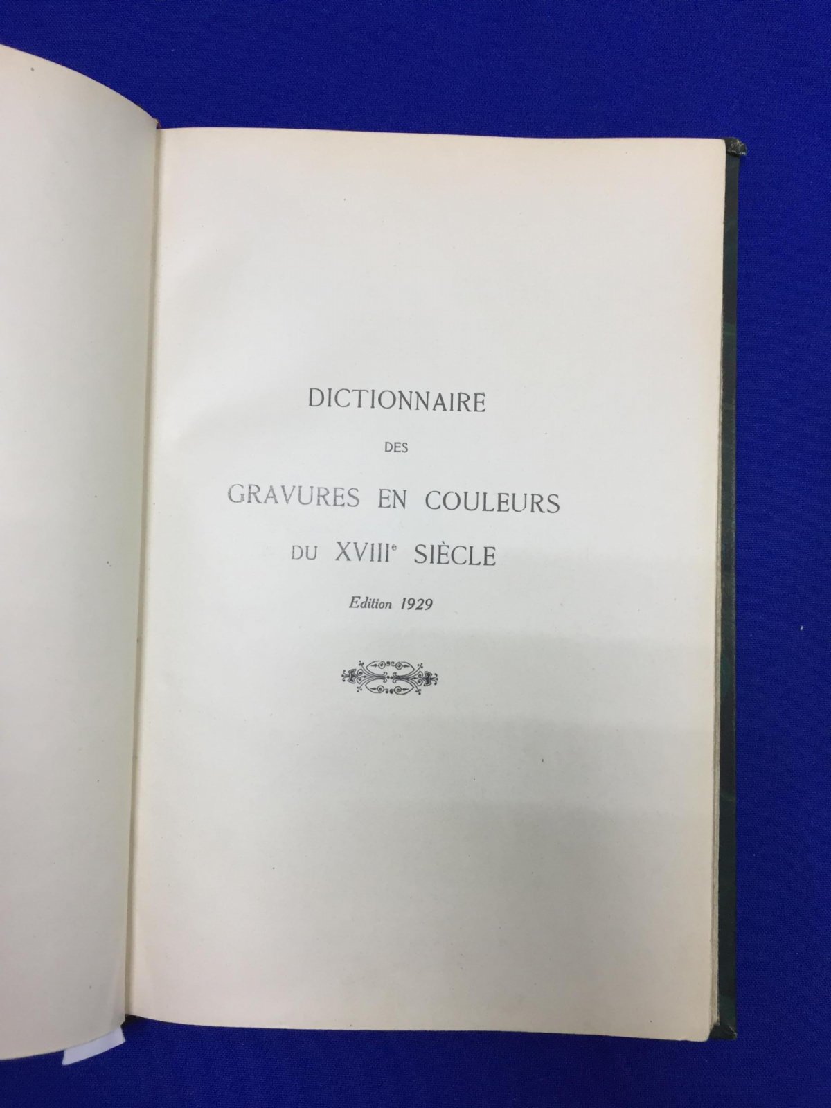 Dictionnaire des gravures en couleurs en bistre et en sanguine du XVIII siecle des ecoles francaise et angaise en circulation dans le commerce des estampes avec leurs prix.