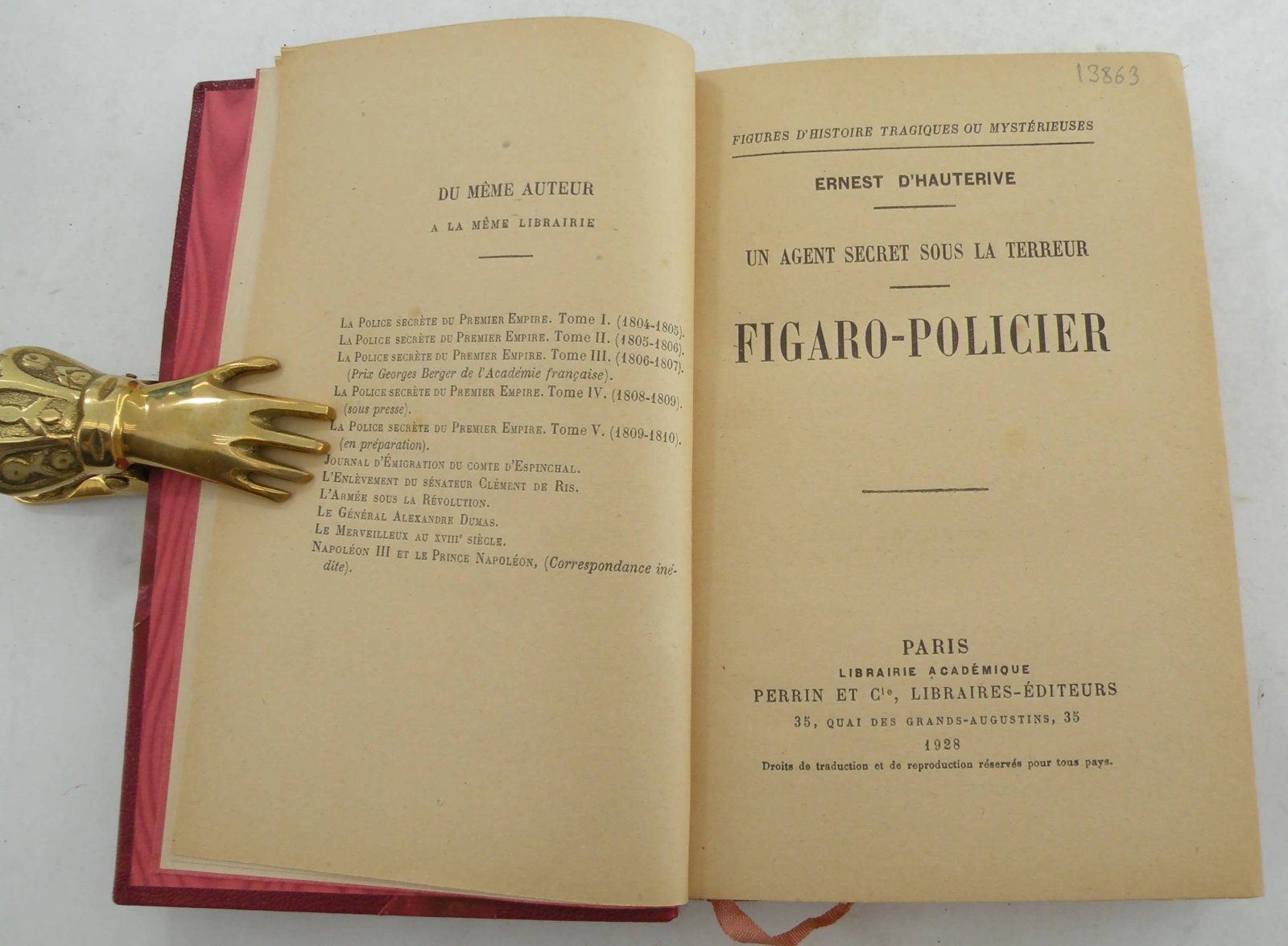 Ernest dHauterive {Эрнест дОтерив). Figaro–Policier. Un Agent Secret sous la terreur.( Фигаро – полицейский. Секретный агент под угрозой террора.)на франц.яз.