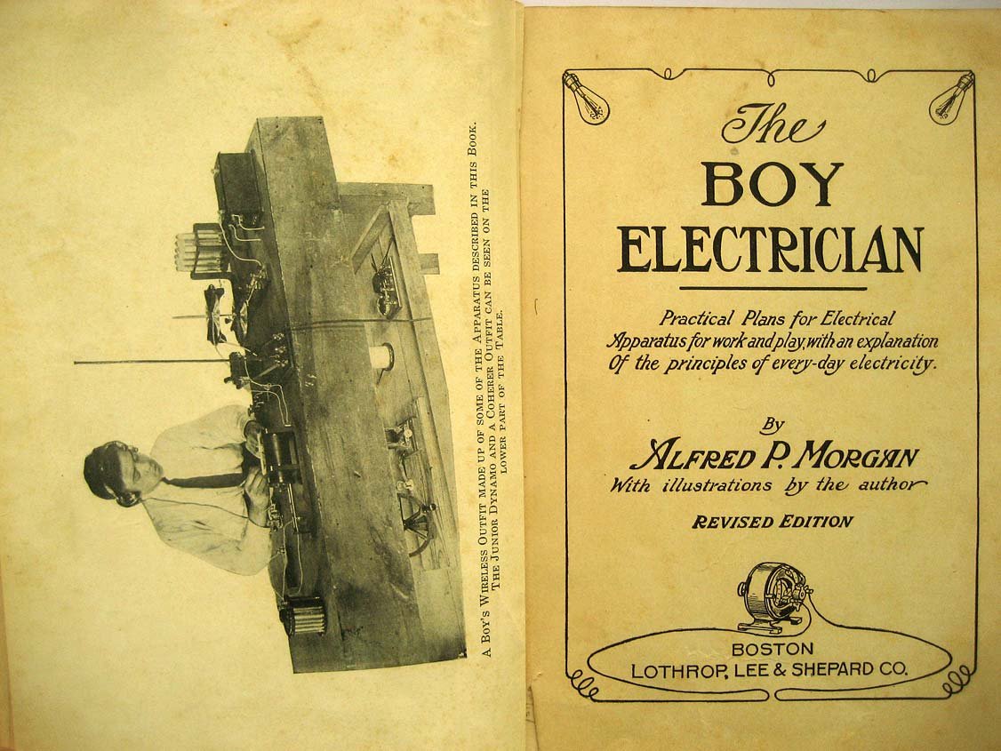 Morgan A. The Boy Electrician.