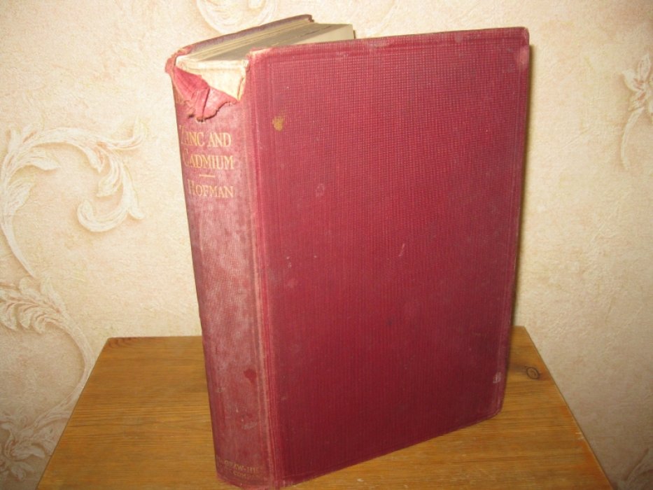Hofman, H. O. Metallurgy of zinc and cadmium Металлургия цинка и кадмия.