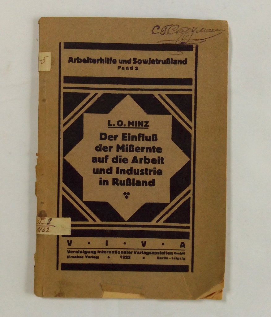 Minz L.O. Der Einfluss der MiBernen auf die Arbeit und Industrie in RuBland. Arbeiterhilfe und SowjetruBland.