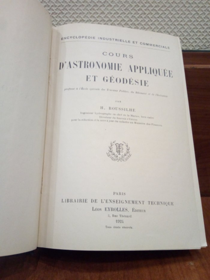 Roussilhe H. Course d`astronomie appliquee et geodesie.