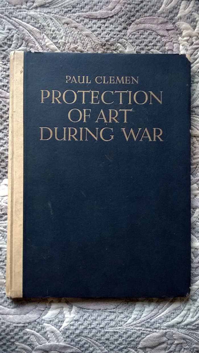 Paul Clemen (Пауль Клемен). Protection of Art During War. Reports Concerning The Condition of The Monuments of Art at The Different Theatres of War and The German and Austrian Measures Taken for Their Preservation, Rescue and Research. Vol. 1: The Western Front. 117 Illustrations.