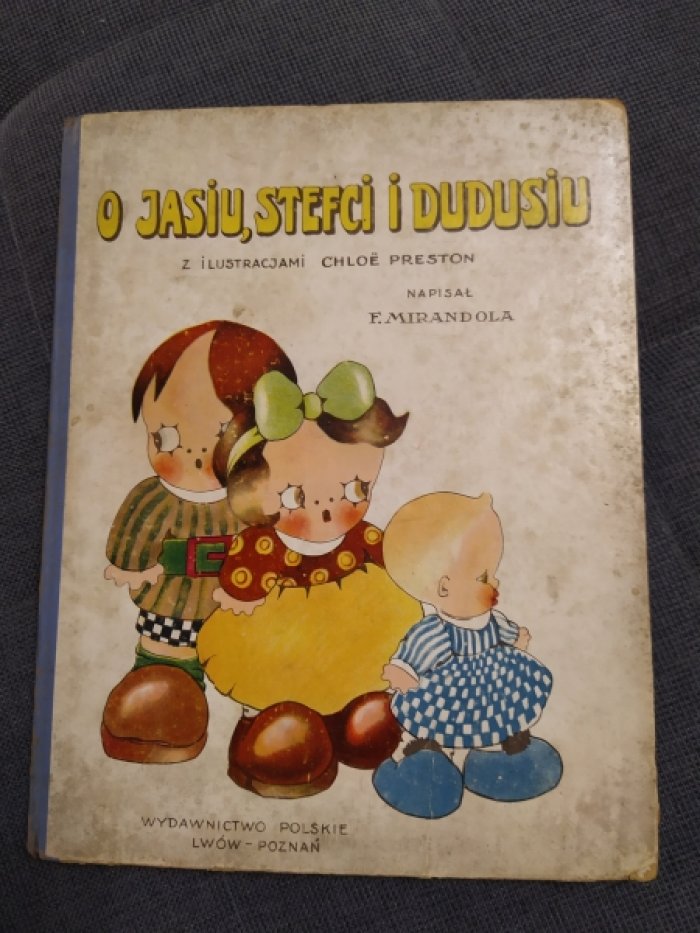 Mirandola F. (Мирандола Францишек.) O Jasiu, Stefci i Dudusiu. (О Джейси, Стефчи и малыше)