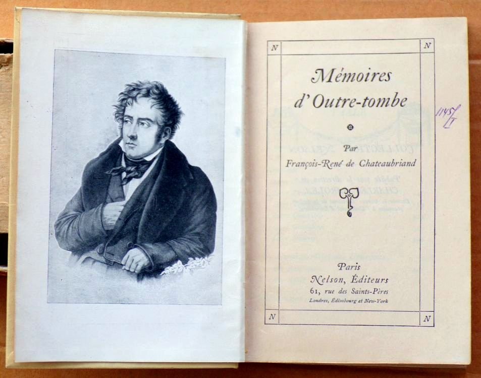 Chateaubriand, Francois-Rene (Шатобриан Франсуа Рене). Memoires d,Outre-tombe. (Замогильные записки).