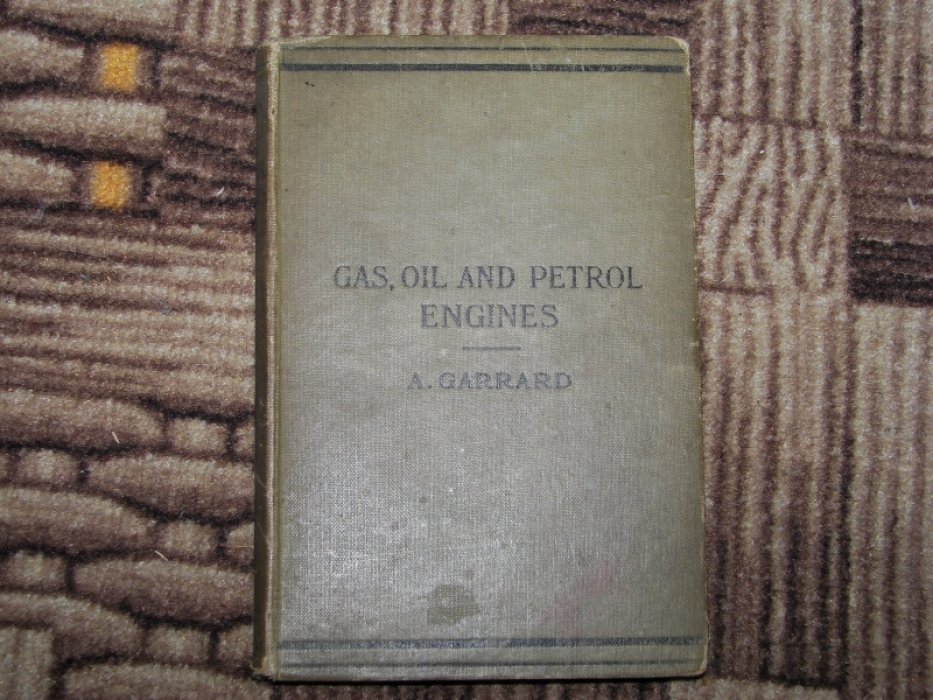 Garrard A. Gas, oil and petrol engines.