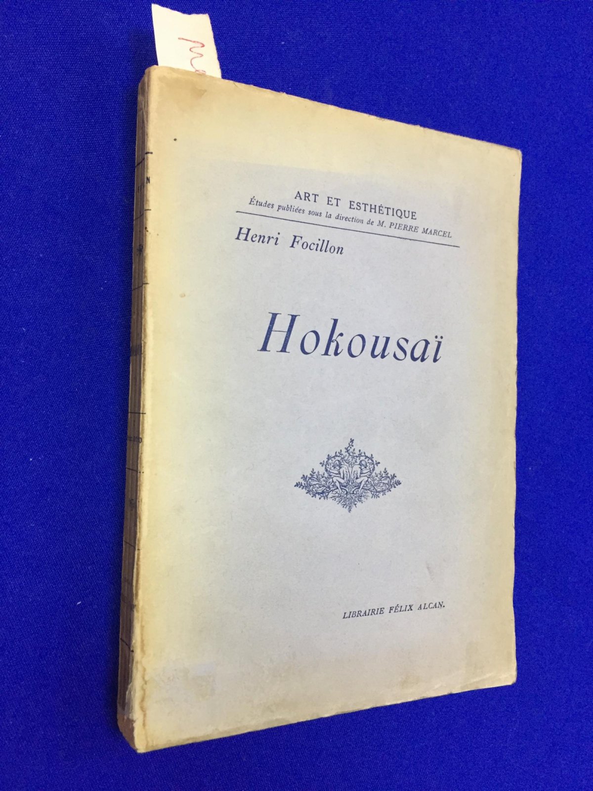 Focillon, Henri. Hokousai. Art et Esthetique. (Хокусай)