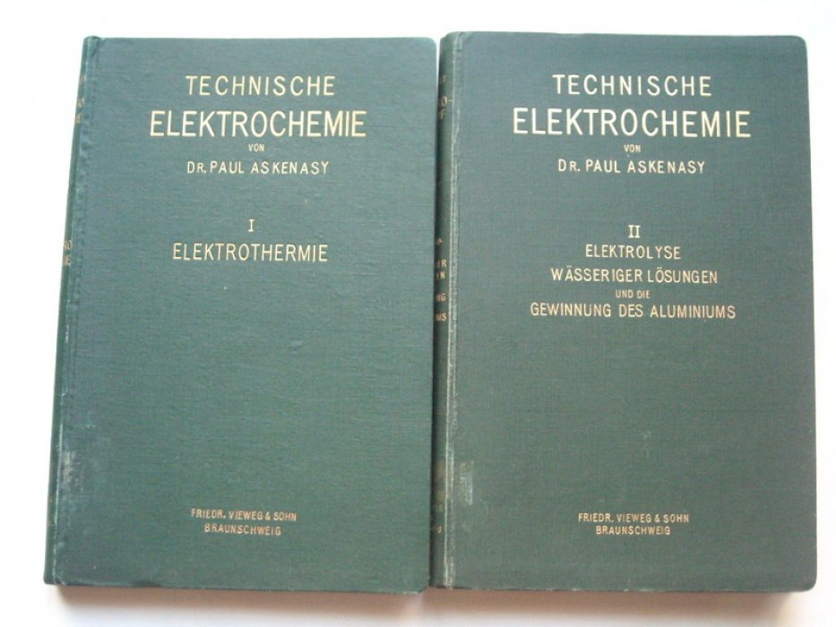 Askenasy Paul.(Ашкенази П.) Technische elektrochemie. (Техническая электрохимия). В 2-хх томах.