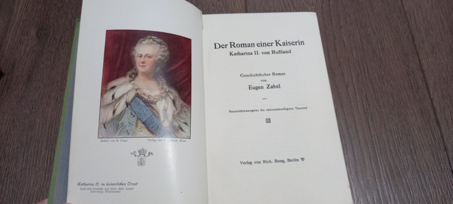 Zabel Eugen. Der Roman einer Kaiserin : Katharina II. Von Russland.