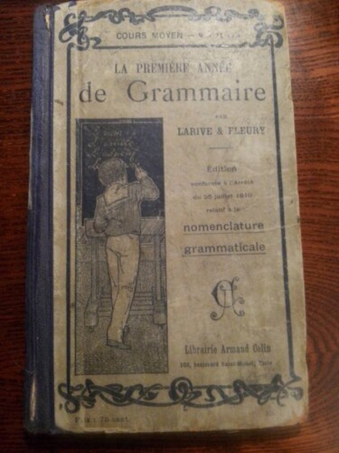 Larive  Fleury. La premiere annee de Grammaire [Первый год грамматики].