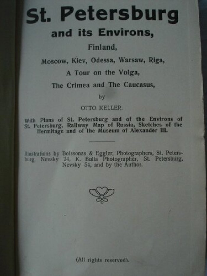 Otto Keller.[Келлер] St. Petersburg and its environs.[Санкт-Петербург и его Окрестности]