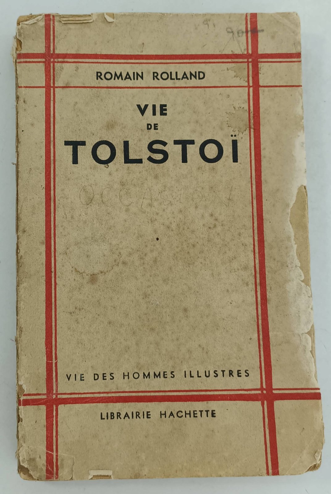 Rolland, Romain (Роллан, Ромен). Vie de Tolstoi. Жизнь Толстого).