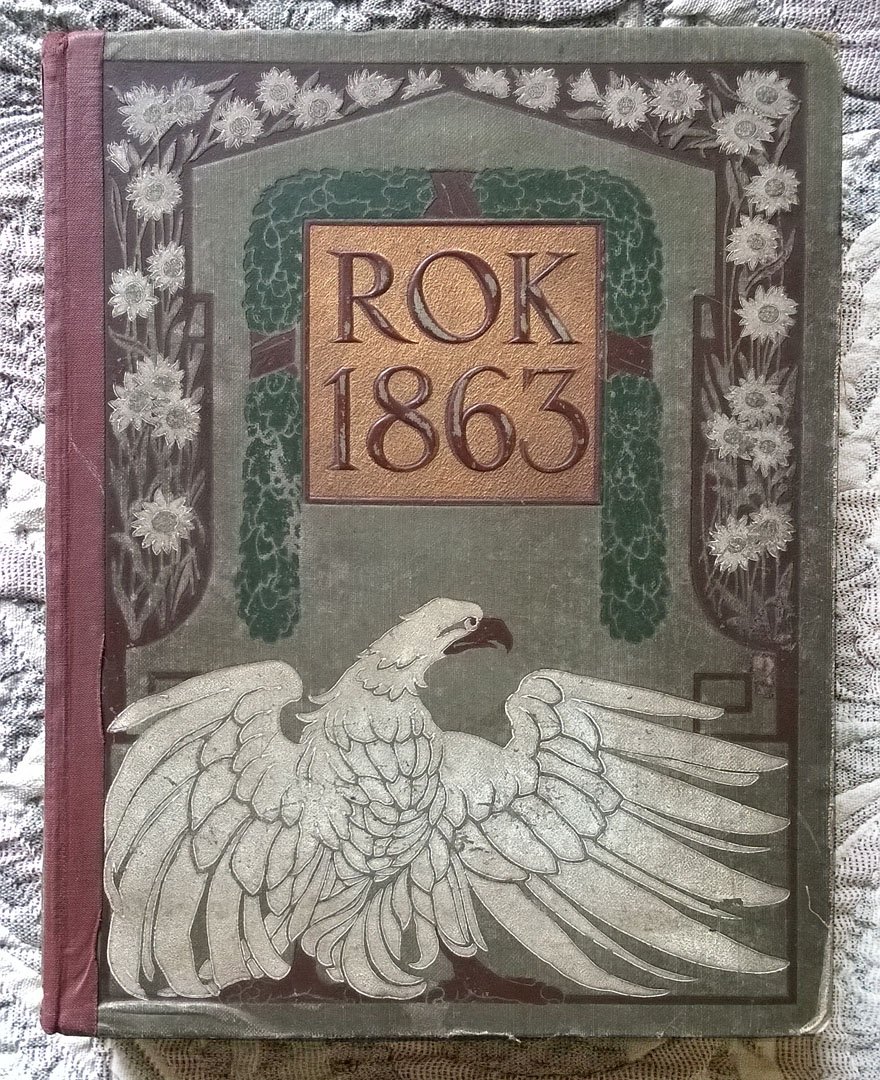 Jozef Grabiec (Dabrowski, Юзеф Домбровский). Год 1863 (Rok 1863): История январского восстания : [Historia poustania styczniowego].