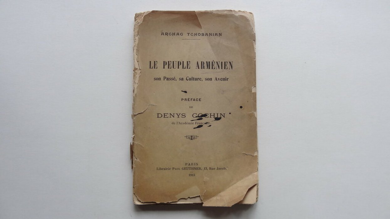 Чобанян Аршак. Archac Tchobanian LE PEUPLE ARMEMEN . Son Passe, sa Culture, son Avenir. Народ Армении. История. Культура.