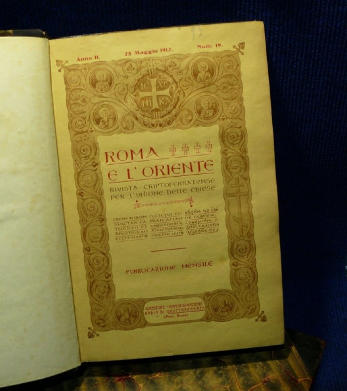 Roma e L`Oriente. Revista criptoferratense per L`Unione delle chiece. (Крипто-территориальный журнал Рим и Восток для Союза церквей). В 11-ти томах.