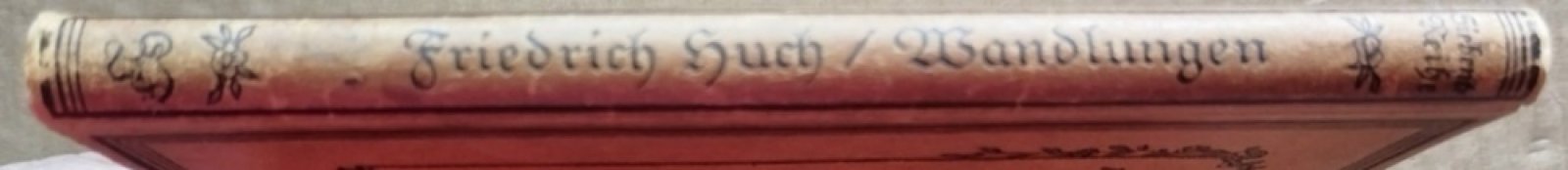 Huch Friedrich./ Хух Фридрих. Wandlungen./ Преобразования.